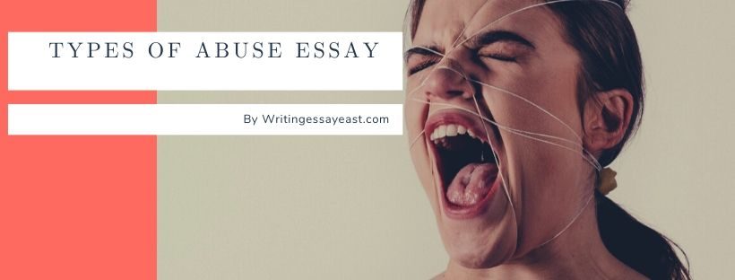 Banner for an article about Types of Abuse Essay