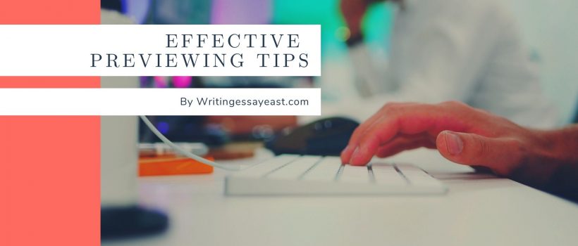 Banner for Essay Blog Post about Tips on Previewing Any Type of WritingWritingEssayEast