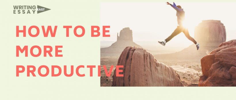 Banner How to Be More Productive