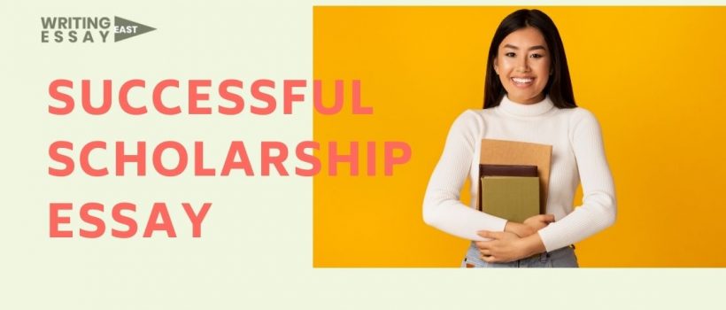 A successful scholarship essay: 10 best tips for writing a top paper