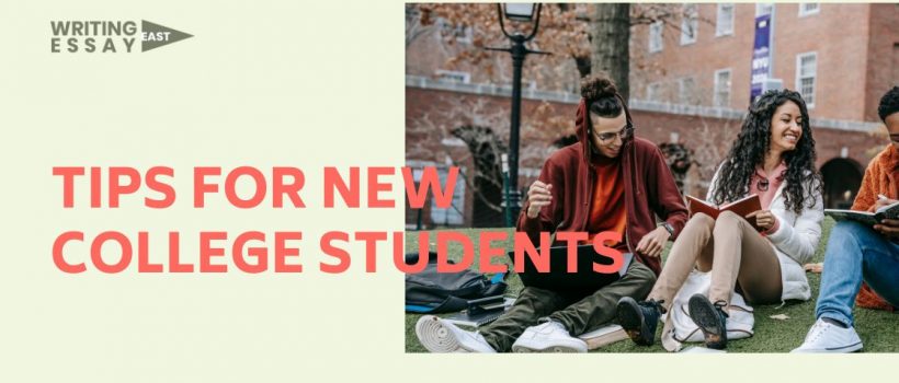 WritingEssayEast.com - Intro Blog Banner Tips for New College Students